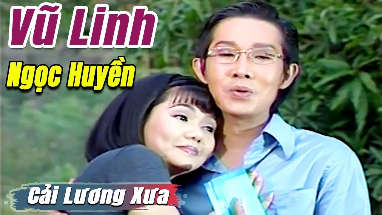 Cải Lương Xưa : Vũ Linh Ngọc Huyền Thoại Mỹ Kim Tiểu Long  cải lương xã hội tuồng hay Để Đời