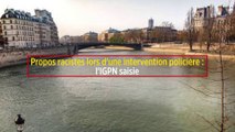 Propos racistes lors d'une intervention policière : l'IGPN saisie