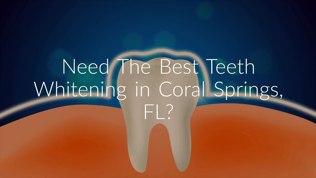 Advanced Dentistry : Affordable Teeth Whitening in Coral Springs, FL