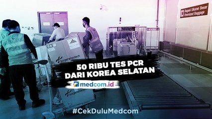 50 Ribu Tes PCR Tiba di Indonesia, Doni Monardo Harap Pemeriksaan Bisa Lebih Cepat