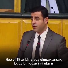 Demirtaş:  Bizi iktidarlar değil; dayanışma, iyilik ve sevgi kurtaracak