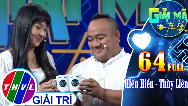 Giải mã tri kỷ - Tập 64 FULL: Diễn viên Hiếu Hiền - Thùy Liên