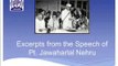 Excerpts from the Speech of Pt  Jawaharlal Nehru