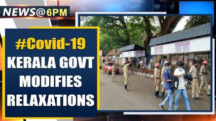 Download Video: After Centre's objections, Kerala Govt decides to modify lockdown relaxations | Oneindia News