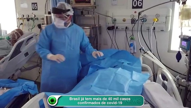 Brasil já tem mais de 40 mil casos confirmados de covid-19