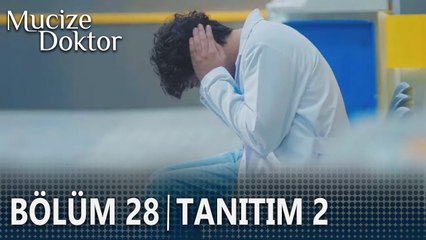 Mucize Doktor 28. Bölüm 2. Tanıtımı