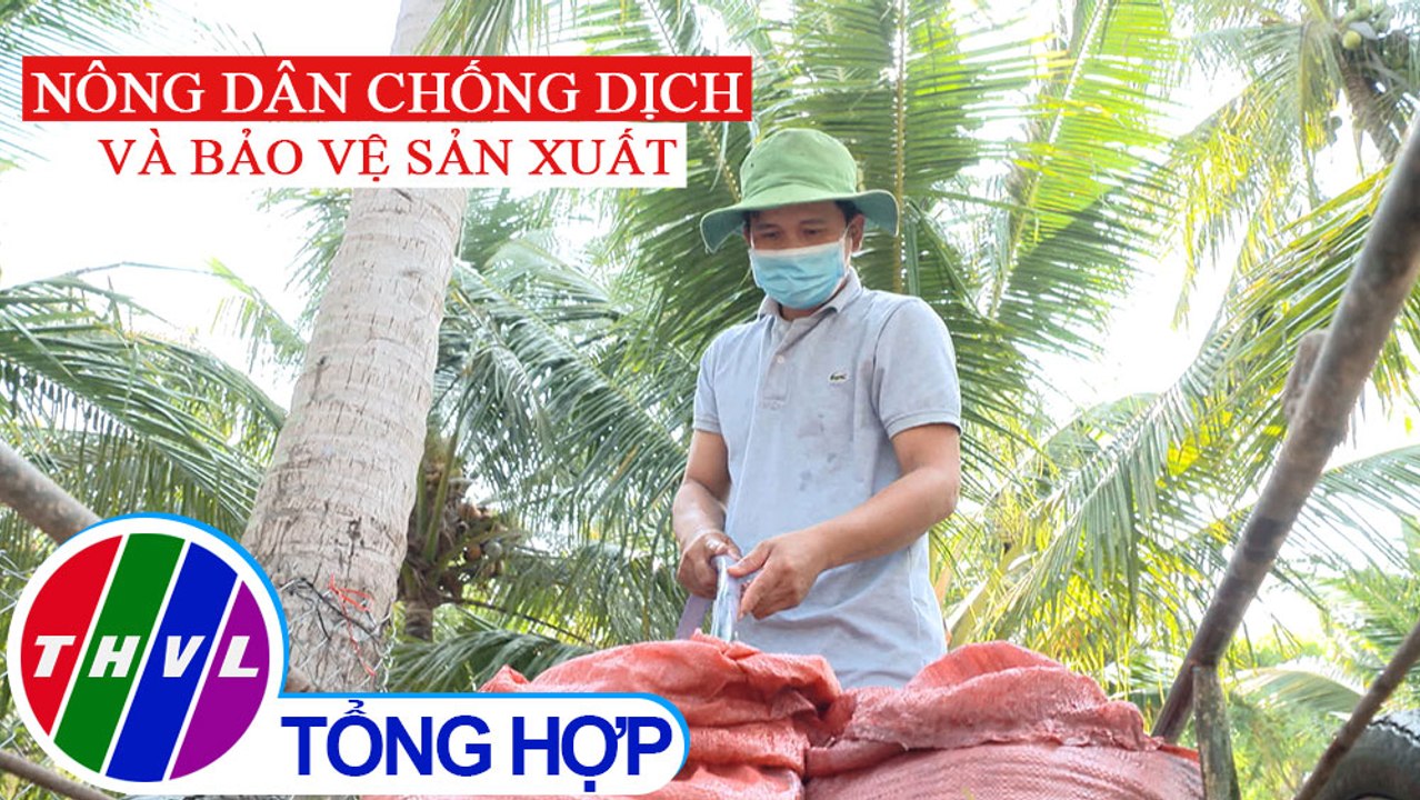 Nông nghiệp bền vững: Nông dân chống dịch và bảo vệ sản xuất