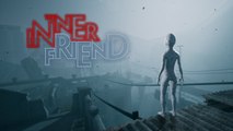 The Inner Friend - Trailer date de sortie sur consoles