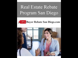 Real Estate Rebate Program San Diego