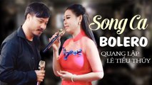 Nếu Hai Đứa Mình Song Ca Đặc Biệt - Quang Lập v? Lê Tiểu Thúy Mới Nhất Hiện Nay