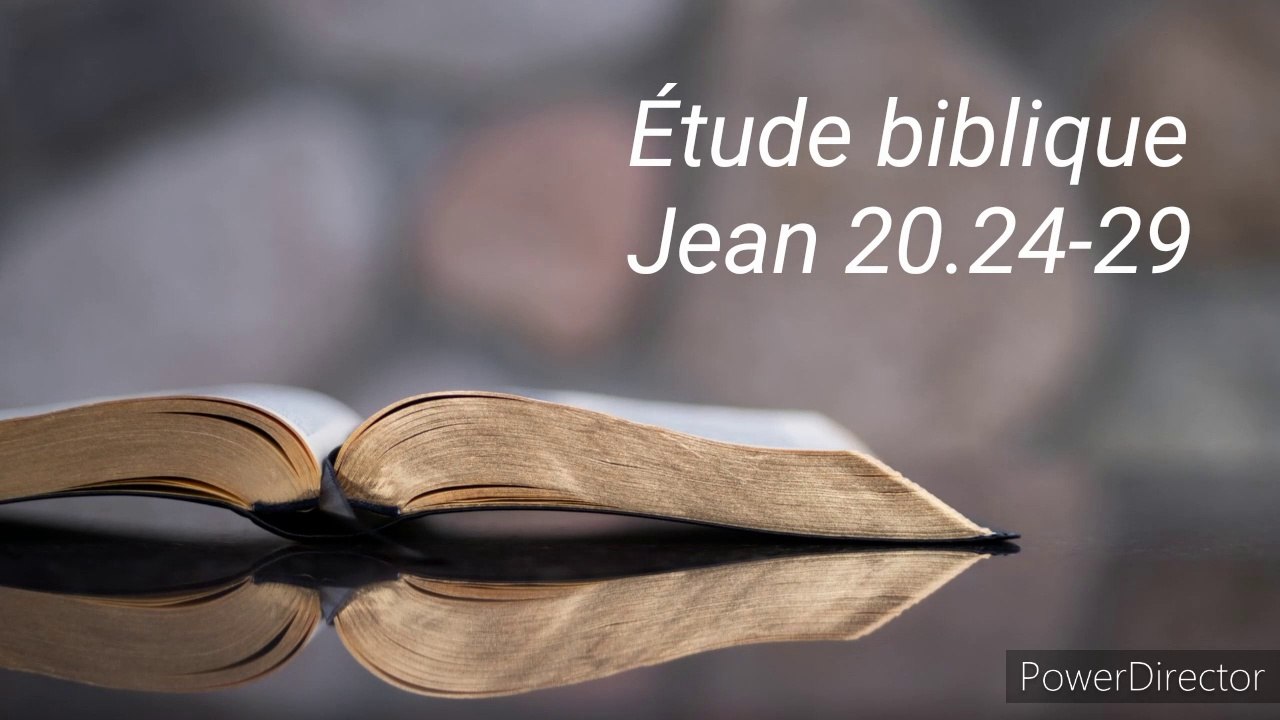 Étude biblique - Jean 20.24-29