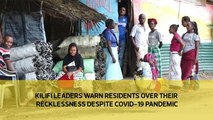 Kilifi leaders warn residents over their recklessness despite Covid-19 pandemic
