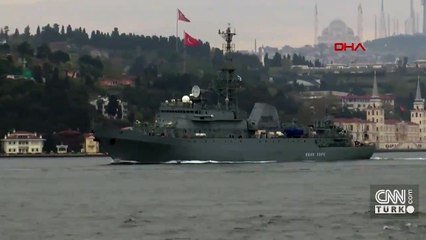 Rus savaş gemileri Boğaz'dan geçti