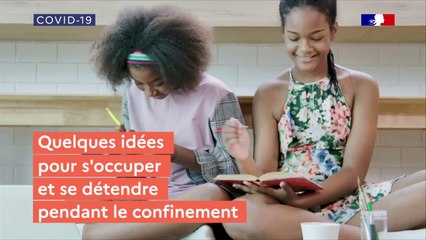Ma vie quotidienne, épisode 6 : Des idées pour s’occuper pendant le confinement | Covid-19