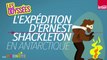 L'expédition d'Ernest Shackleton en Antarctique - Les Odyssées, l'histoire pour les 7 à 12 ans