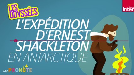 L'expédition d'Ernest Shackleton en Antarctique - Les Odyssées, l'histoire pour les 7 à 12 ans
