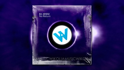 DJ Jossi - No Return - Official Music Audio