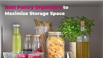 Best Pantry Organizers to Maximize Storage Space