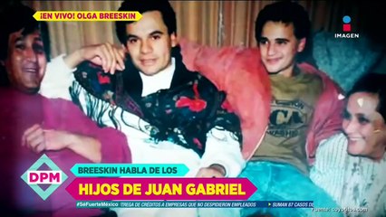 Olga Breeskin habla de las mujeres que Juan Gabriel embarazó