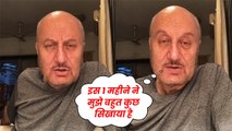 Anupam Kher Learns Biggest Lessons Of Life In 1 Month Of Lockdown