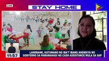 LandBank, katuwang ng iba't-ibang ahensiya ng gobyerno sa pamamahagi ng cash assistance mula sa SAP