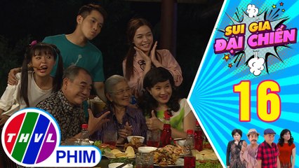 Sui gia đại chiến - Tập 16[3]: Mọi người quây quần, vui vẻ cùng tổ chức sinh nhật cho bà nội