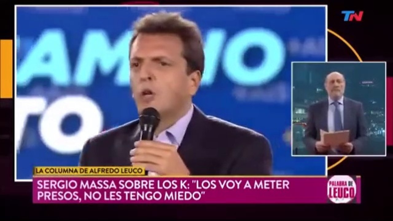 Sergio Massa, Los voy a meter presos yo no les tengo miedo