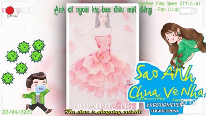 AMEE - SAO ANH CHƯA VỀ NHÀ (#HappyAtHome Ver.) Lyric
