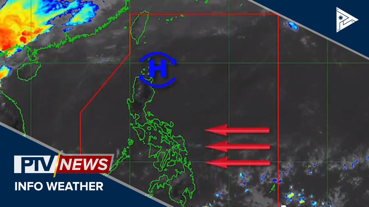 PTV INFO WEATHER: Ridge of HPA, nakaaapekto sa bansa