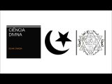Islam e Magia - Ciência Divina