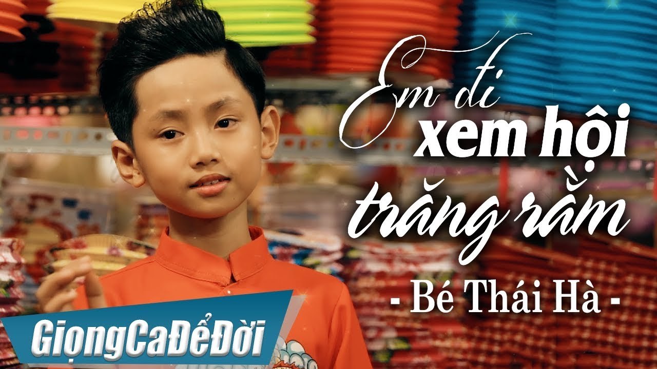 Em Đi Xem Hội Trăng Rằm - Bé Thái Hà  Nhạc Trung Thu (MV 4K)