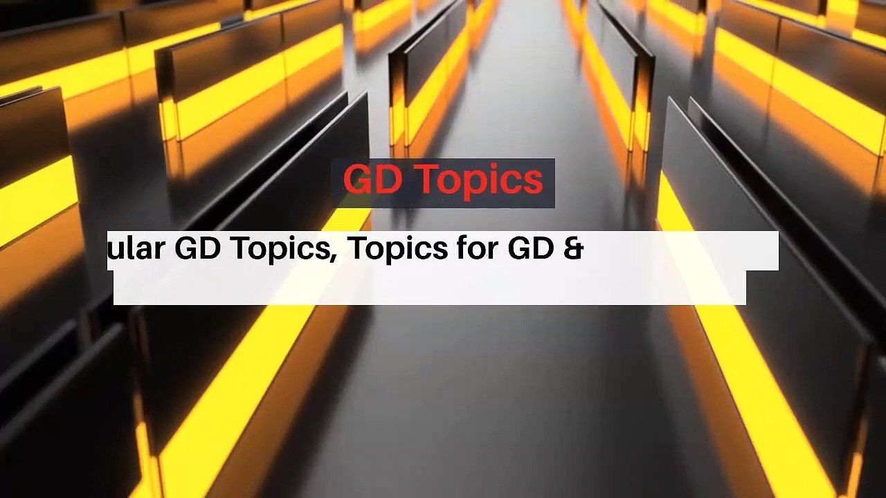 GD Topics – Popular GD Topics, Topics requested for GD and WAT round at IMI Kolkata and Prepare for GD and PI for top IIMs