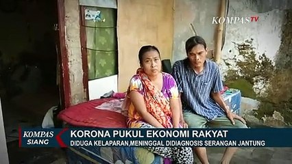 Corona Memukul: Diduga Kelaparan, Meninggal Didiagnosis Serangan Jantung