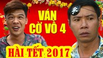 Phim Hài Tết  Ván Cờ Vồ 4  Phim Hài Tết Mới Hay Nhất  Trung Ruồi, Công Lý