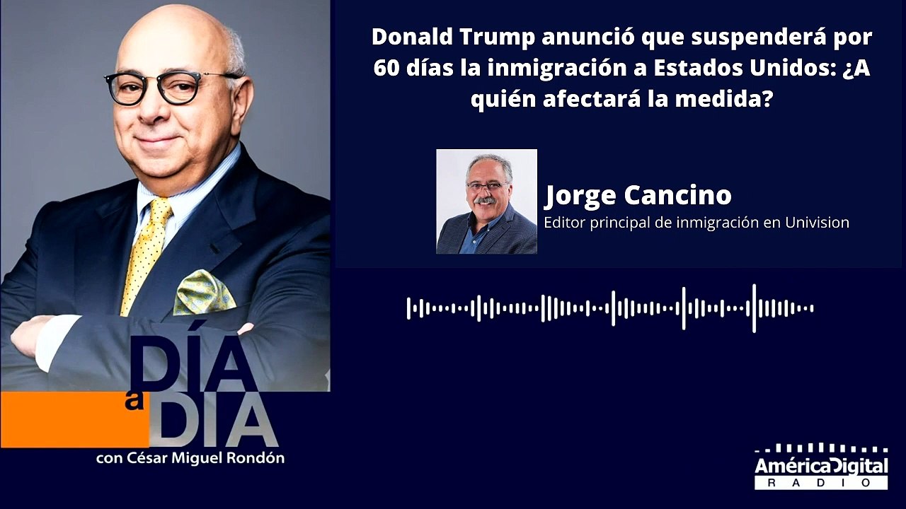 Trump anunció que suspenderá inmigración por 60 días