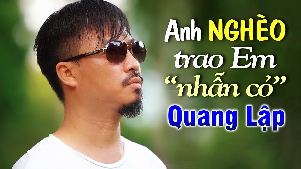 Nhẫn Cỏ Cho Em - Album Nhạc Vàng Quang Lập Đặc Biệt - Nhạc Vàng Xưa Buồn Xé Lòng