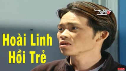 Hoài Linh Hồi Trẻ - Hài Hoài Linh xem Cười Vỡ Bụng - Hài Kịch Hoài Linh, Chí Tài
