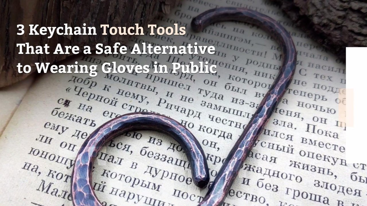 3 Keychain Touch Tools That Are a Safe Alternative to Wearing Gloves in Public