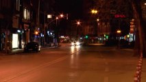 Eskişehir'de sokakları, yasaktan önce sessizliğe büründü