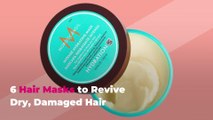 6 Hair Masks to Revive Dry, Damaged Hair