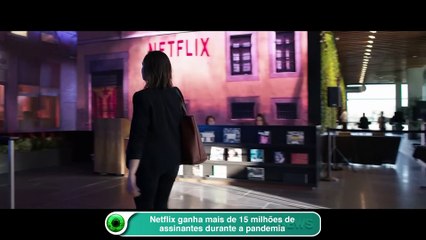 Netflix ganha mais de 15 milhões de assinantes durante a pandemia