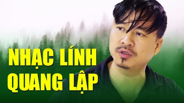 NHẠC LÍNH QUANG LẬP TUYỂN CHỌN - Nhạc Lính Hải Ngoại Trước 1975 Người Tình Đầu Non