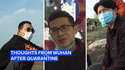 We asked Wuhan what it feels like to be out of quarantine