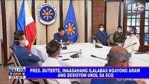 Pres. #Duterte, inaasahang ilalabas ngayong araw ang desisyon ukol sa ECQ