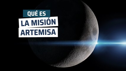 ¿Qué es Misión Artemisa y en qué consiste?