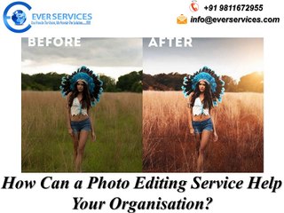 Affordable Photo Editing Services - High Quality At Small Cost