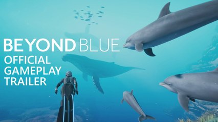 Beyond Blue - Trailer de gameplay