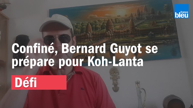 Jour 39, Bernard Guyot se prépare pour Koh-Lanta