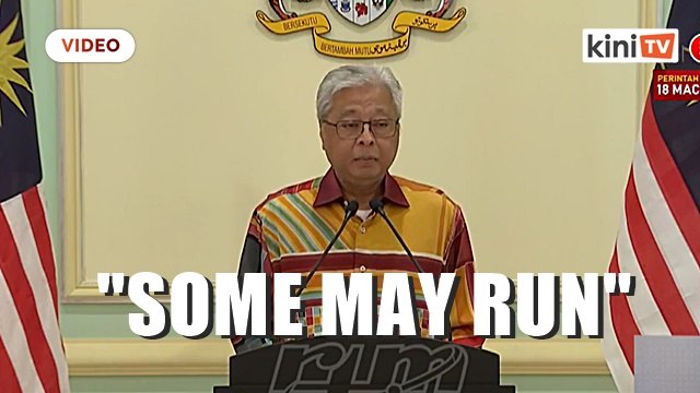 Minister: Some may run away if we told them about enhanced MCO