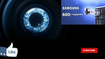 Samsung Highest Megapixel Camera Phone | Samsung 600 mp Camera | Human Eye Megapixel Vs Camera